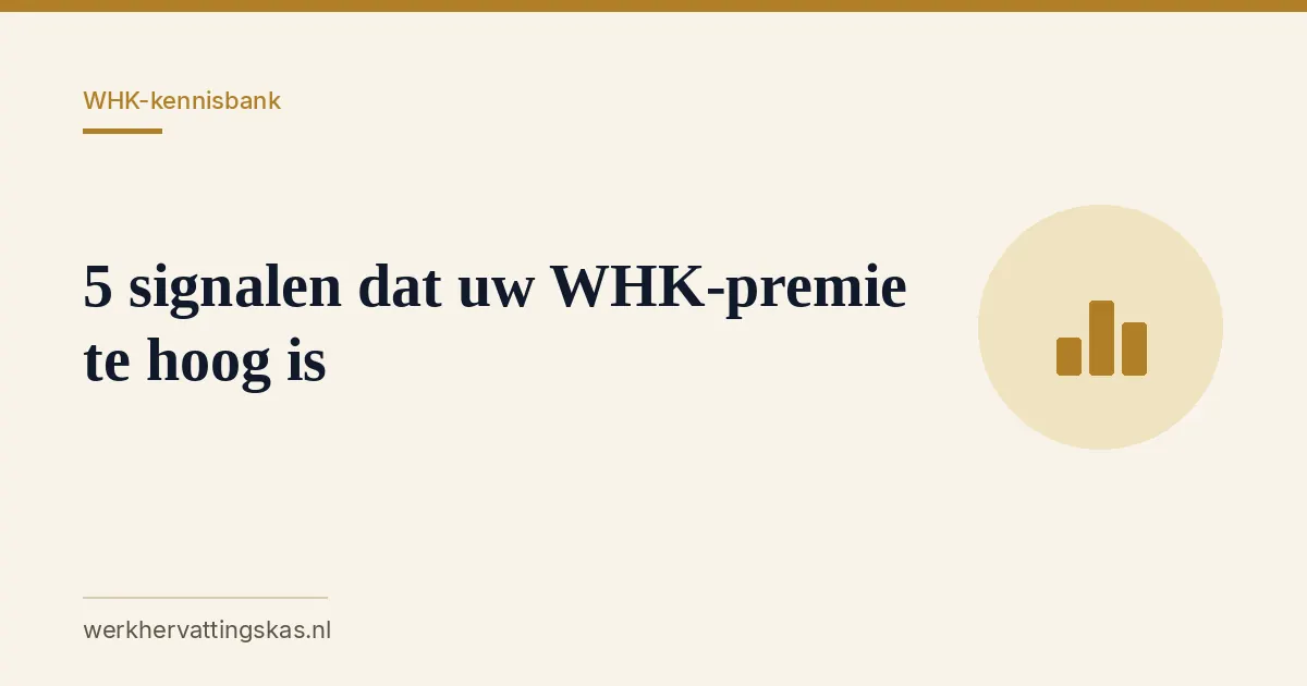 Uitgelichte afbeelding bij het artikel: 5 signalen dat uw WHK-premie te hoog is