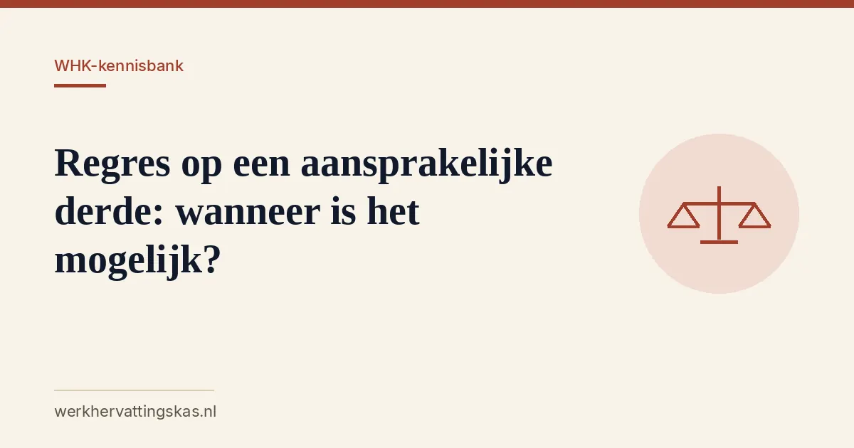 Uitgelichte afbeelding bij het artikel: Regres op een aansprakelijke derde: wanneer is het mogelijk?