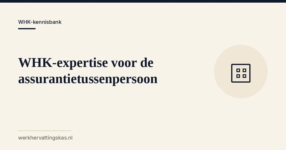 Uitgelichte afbeelding bij het artikel: WHK-expertise voor de assurantietussenpersoon