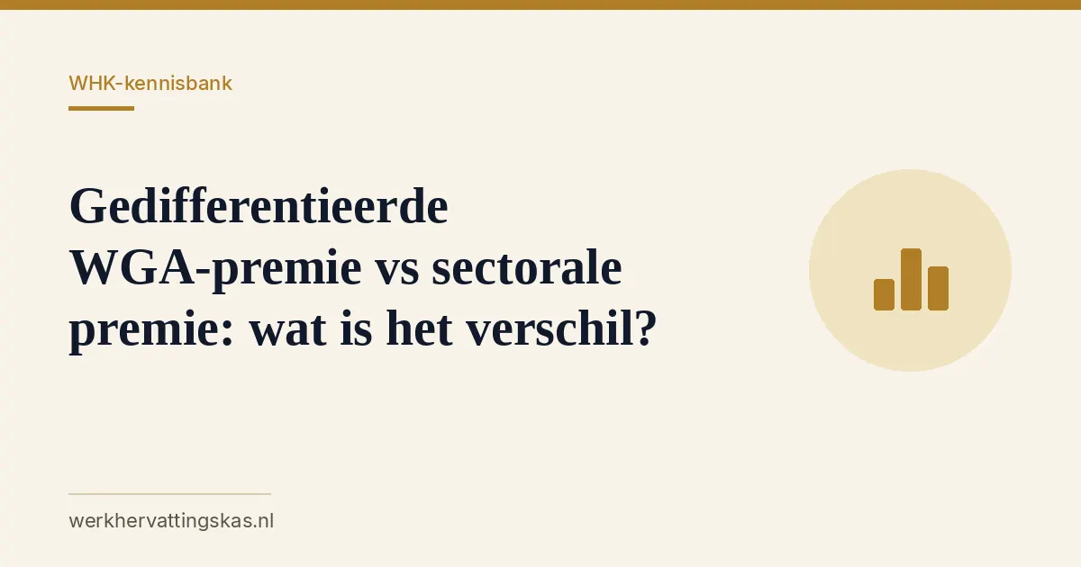 Uitgelichte afbeelding bij het artikel: Gedifferentieerde WGA-premie vs sectorale premie: wat is het verschil?