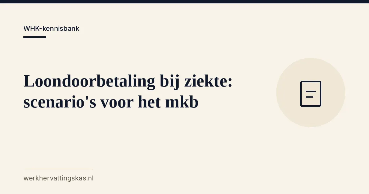 Uitgelichte afbeelding bij het artikel: Loondoorbetaling bij ziekte: scenario's voor het mkb