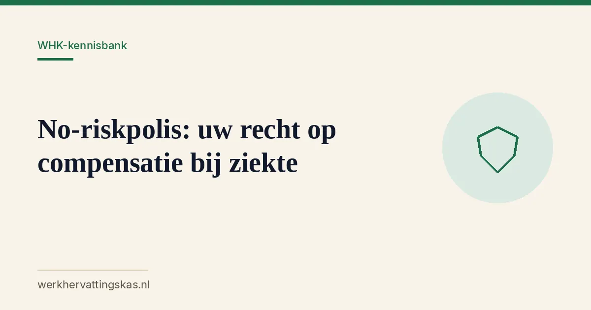 Uitgelichte afbeelding bij het artikel: No-riskpolis: uw recht op compensatie bij ziekte