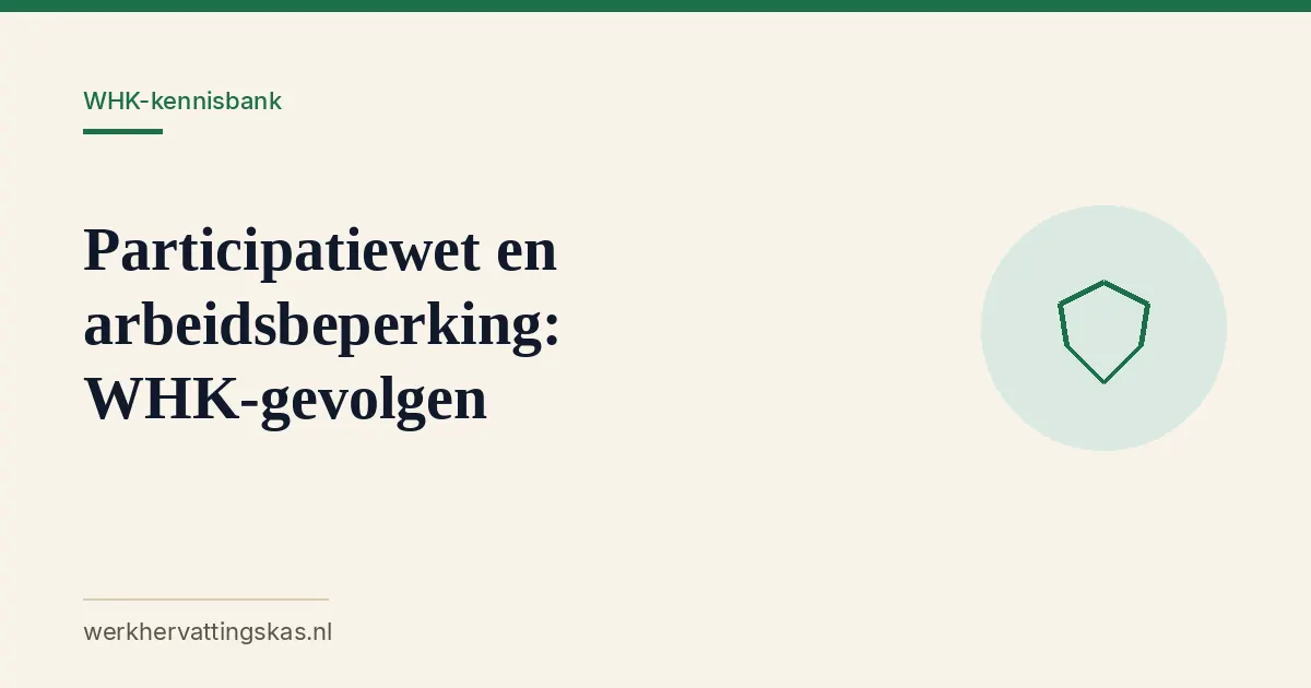 Uitgelichte afbeelding bij het artikel: Participatiewet en arbeidsbeperking: WHK-gevolgen