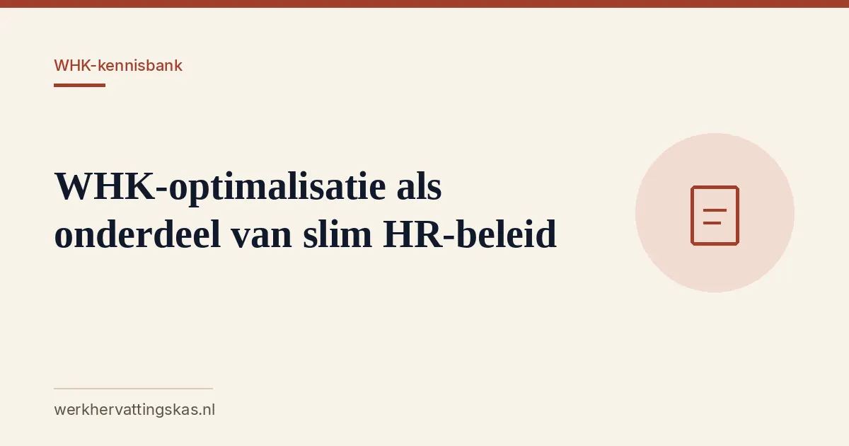 Uitgelichte afbeelding bij het artikel: WHK-optimalisatie als onderdeel van slim HR-beleid
