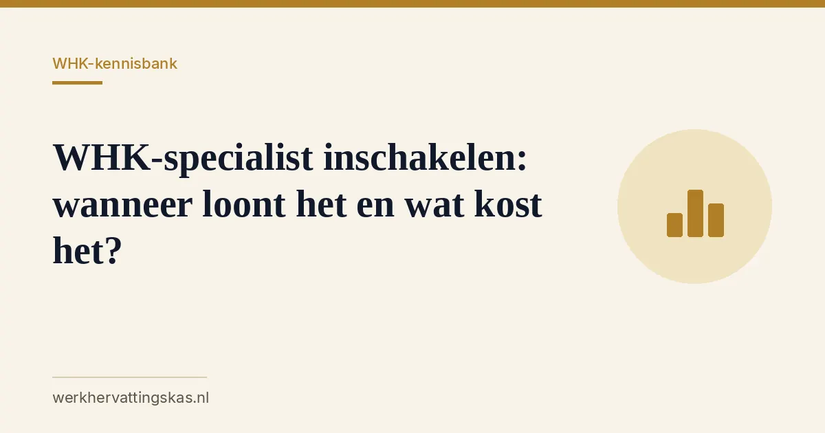 Uitgelichte afbeelding bij het artikel: WHK-specialist inschakelen: wanneer loont het en wat kost het?